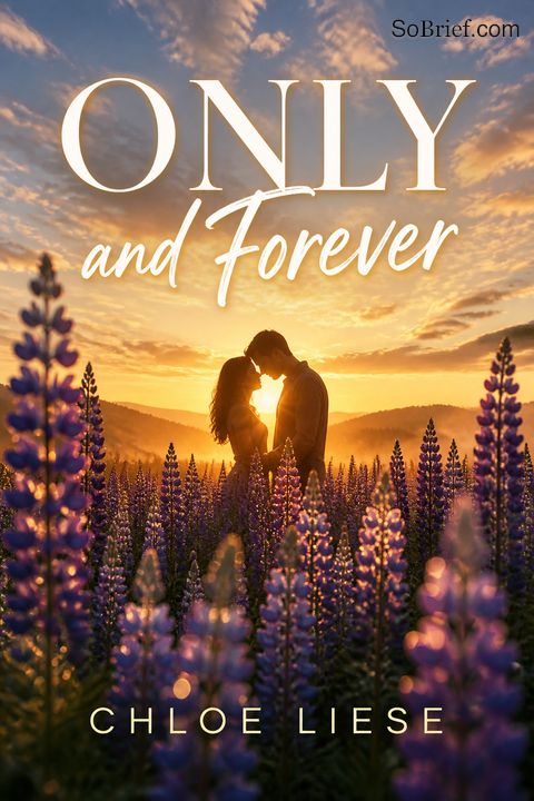 Only and Forever