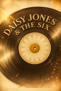 Daisy Jones &amp; The Six