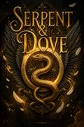 Serpent &amp; Dove