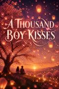 A Thousand Boy Kisses