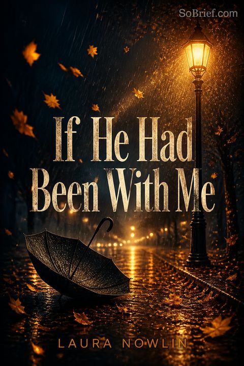 If He Had Been With Me