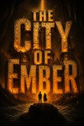 The City of Ember