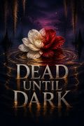 Dead Until Dark