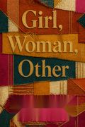 Girl, Woman, Other