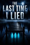 The Last Time I Lied