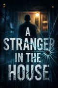 A Stranger in the House