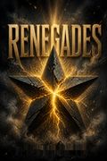 Renegades