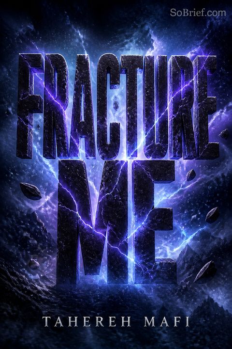 Fracture Me