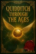 Quidditch im Wandel der Zeiten