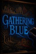 Gathering Blue