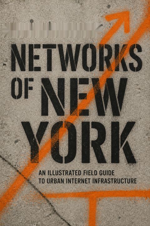 Networks of New York by Ingrid Burrington