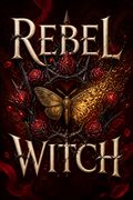 Rebel Witch