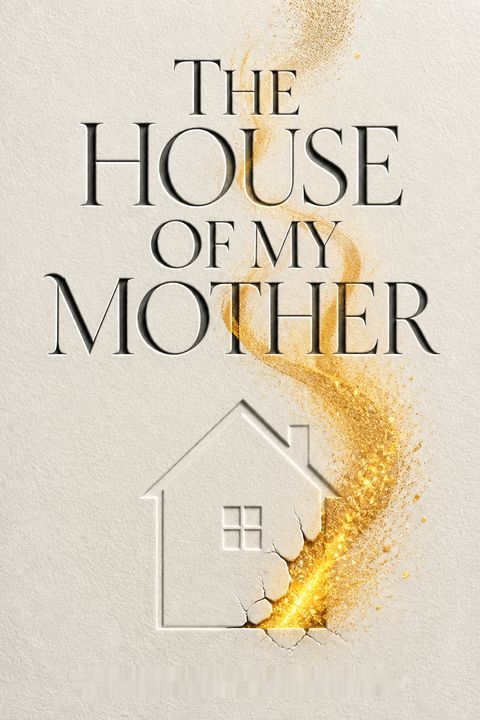 The House of My Mother