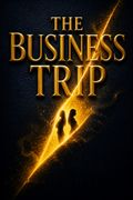 The Business Trip
