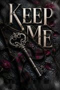Keep Me