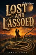 Lost and Lassoed
