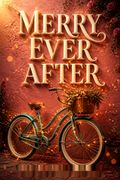 Merry Ever After
