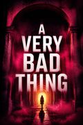 A Very Bad Thing
