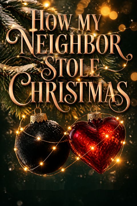 How My Neighbor Stole Christmas by Meghan Quinn