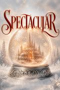 Spectacular