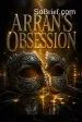 Arran's Obsession