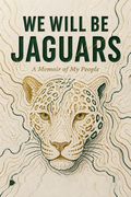 We Will Be Jaguars