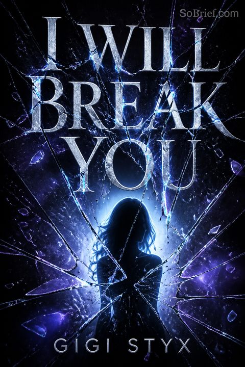 I Will Break You