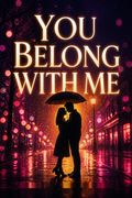 You Belong with Me