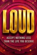 Loud