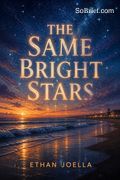 The Same Bright Stars