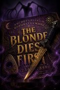The Blonde Dies First