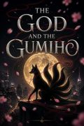 The God and the Gumiho