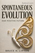 Spontaneous Evolution