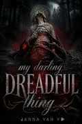 My Darling Dreadful Thing