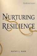 Nurturing Resilience