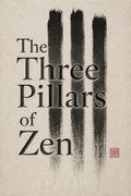 The Three Pillars of Zen