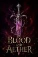 Of Blood and Aether