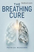 The Breathing Cure
