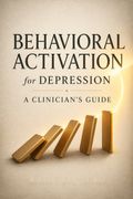 Behavioral Activation for Depression