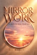 Mirror Work