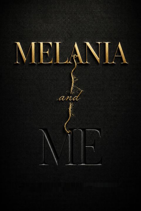 Melania and Me