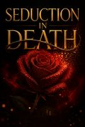 Seduction in Death