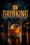 On Drinking