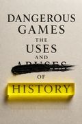 Dangerous Games