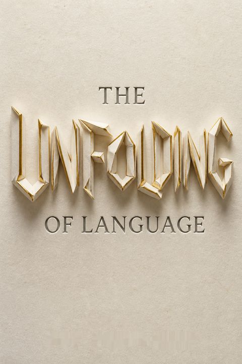 The Unfolding of Language by Guy Deutscher