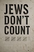 Jews Don't Count