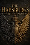 The Habsburgs