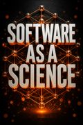 Software as a Science