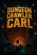 Dungeon Crawler Carl