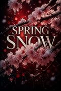 Spring Snow